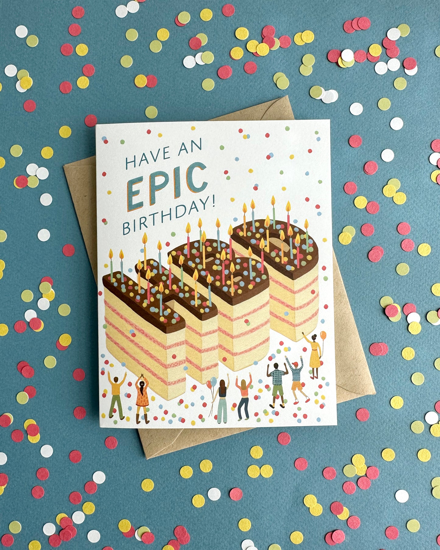 EPIC CAKE - BIRTHDAY GREETING CARD