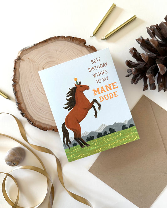 MANE DUDE - BIRTHDAY GREETING CARD