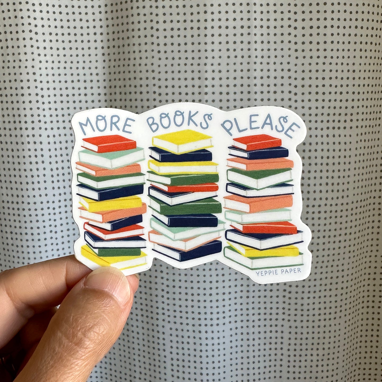 MORE BOOKS PLEASE - DIE CUT STICKER