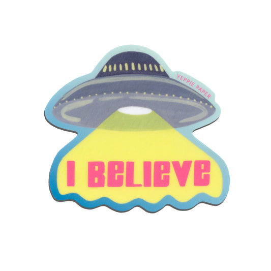 I BELIEVE UFO / UAP - DIE CUT STICKER