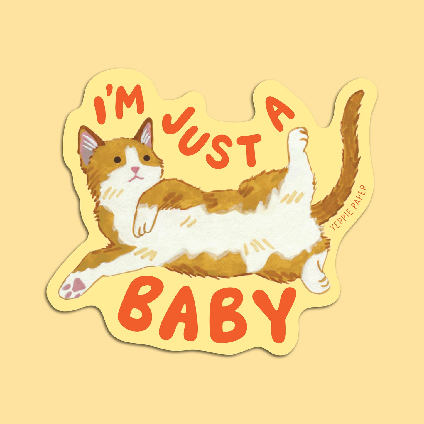 JUST A BABY - DIE CUT STICKER