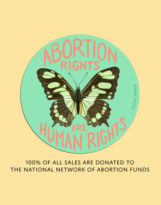 ABORTION RIGHTS - PRO-CHOICE STICKER