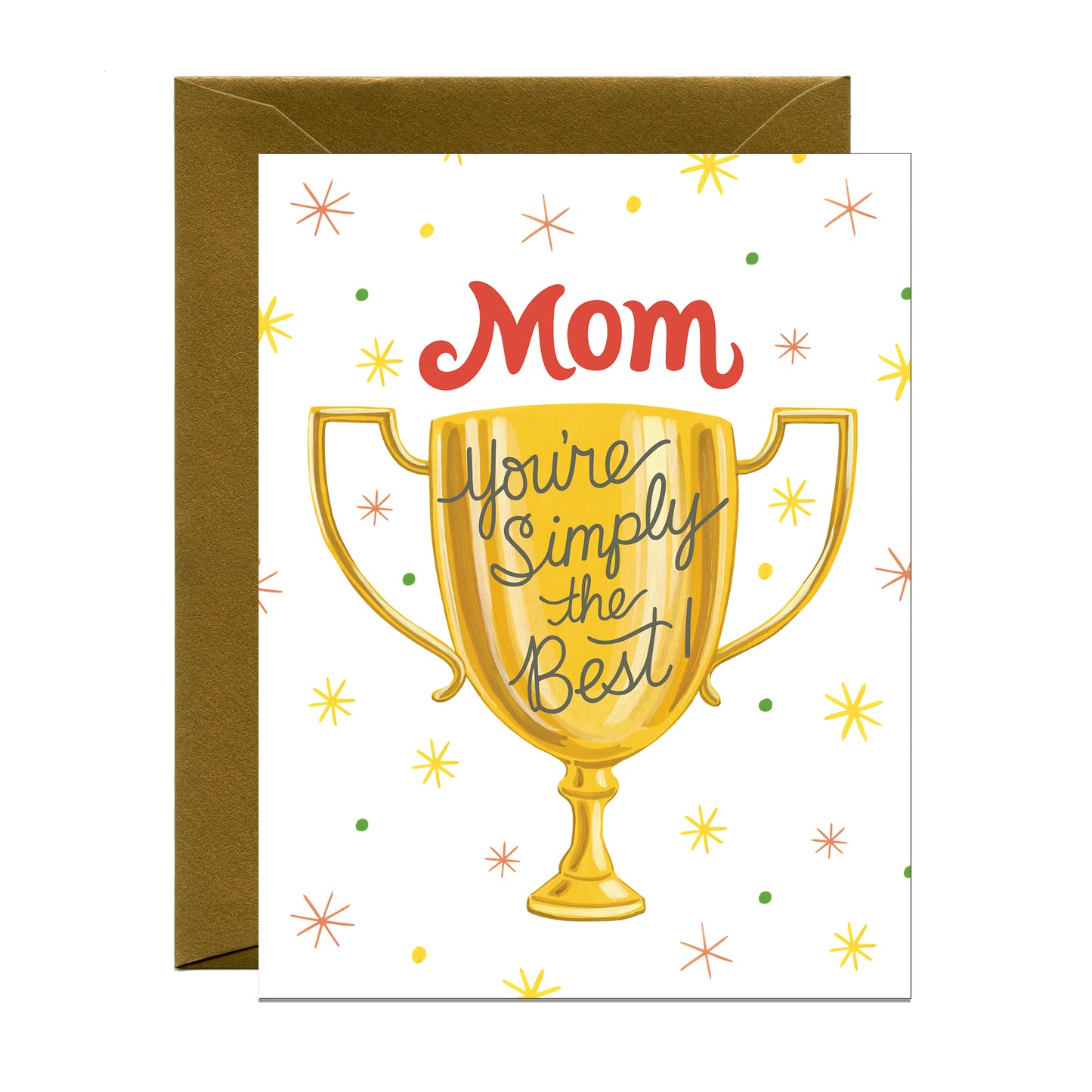 SIMPLY THE BEST MOM TROPHY - MOTHER'S DAY GREETING CARD