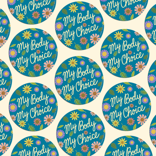 MY BODY MY CHOICE - PRO-CHOICE DIE CUT STICKER