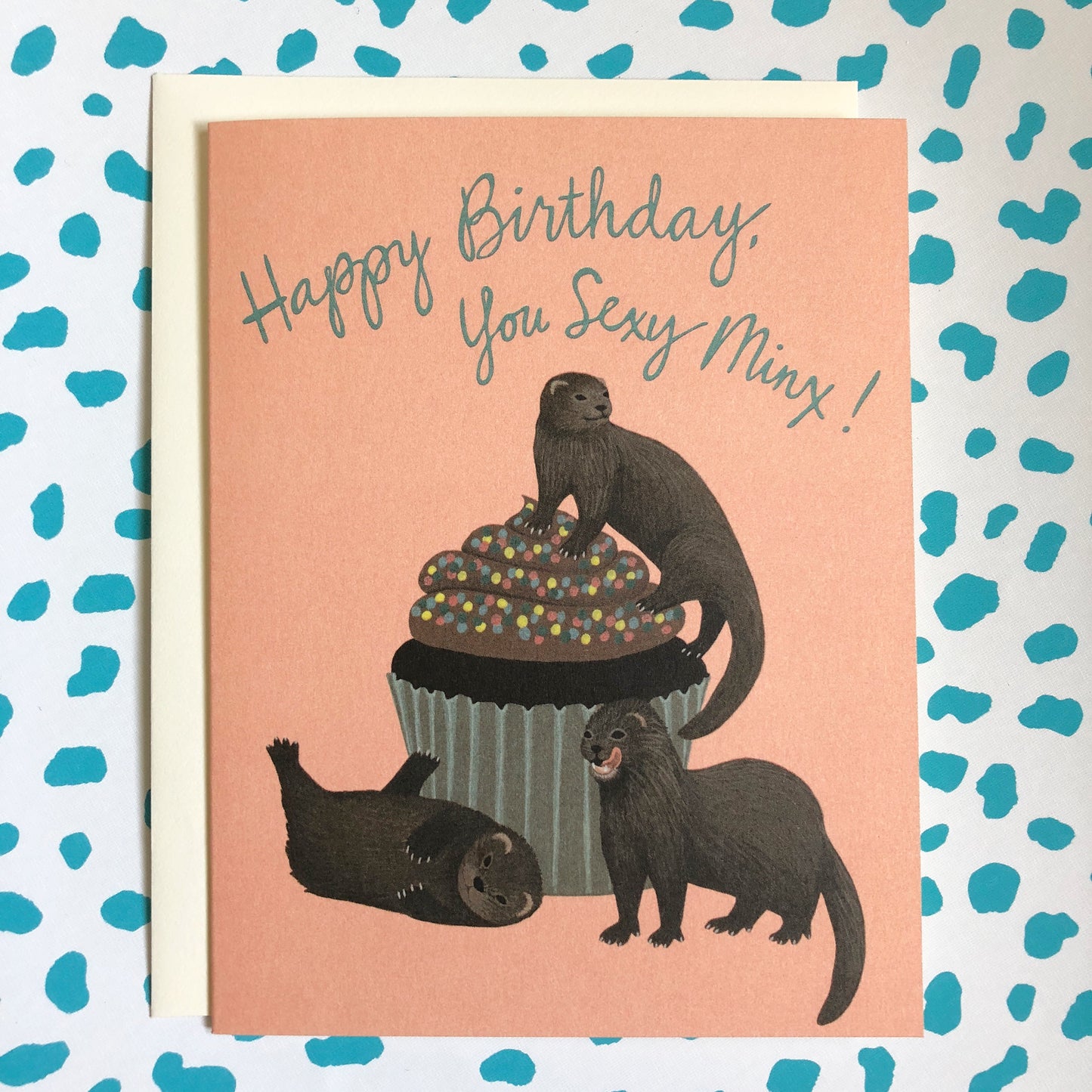 SEXY MINKS AND CUPCAKE - BIRTHDAY GREETING CARD