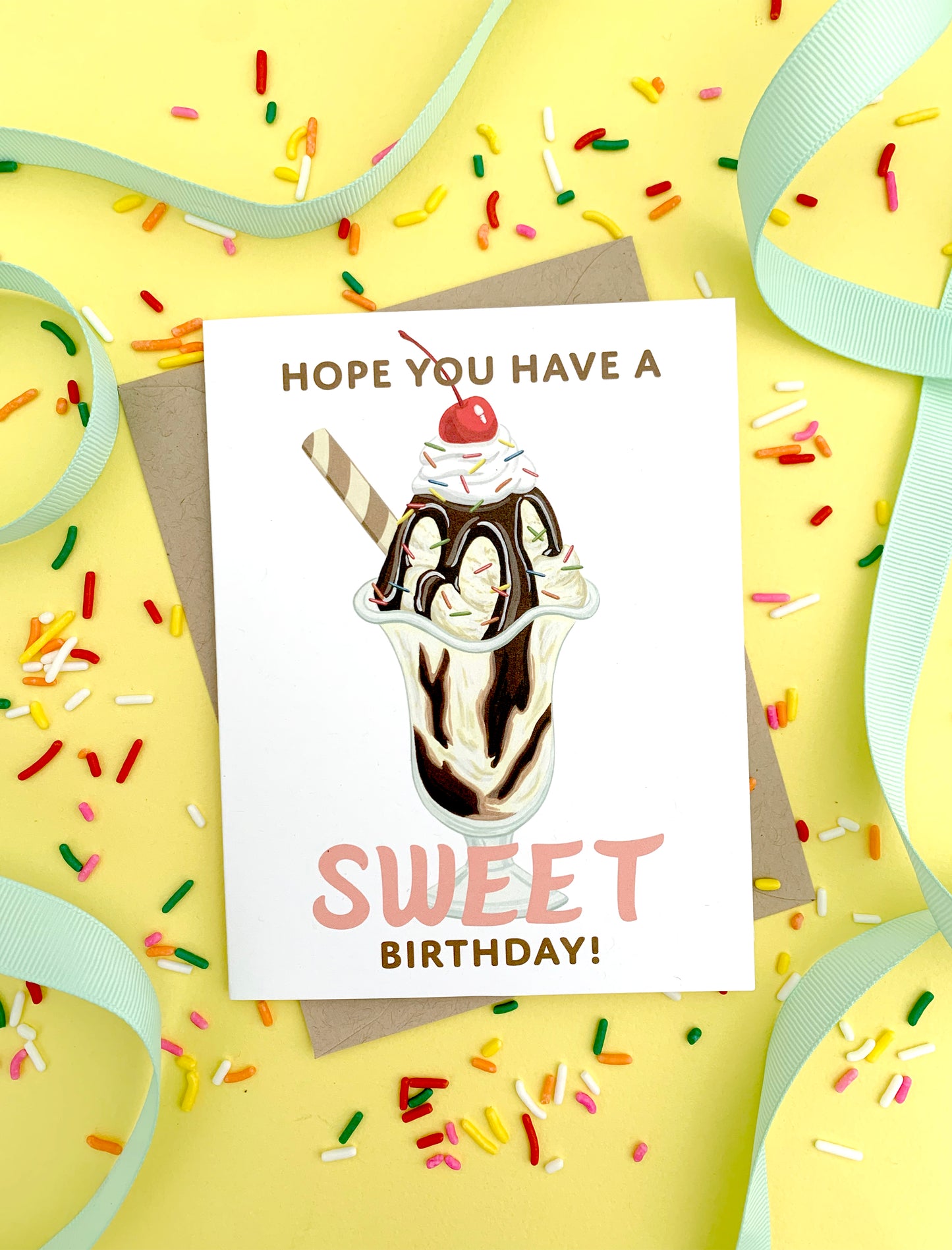 SWEET HOT FUDGE SUNDAE - BIRTHDAY GREETING CARD