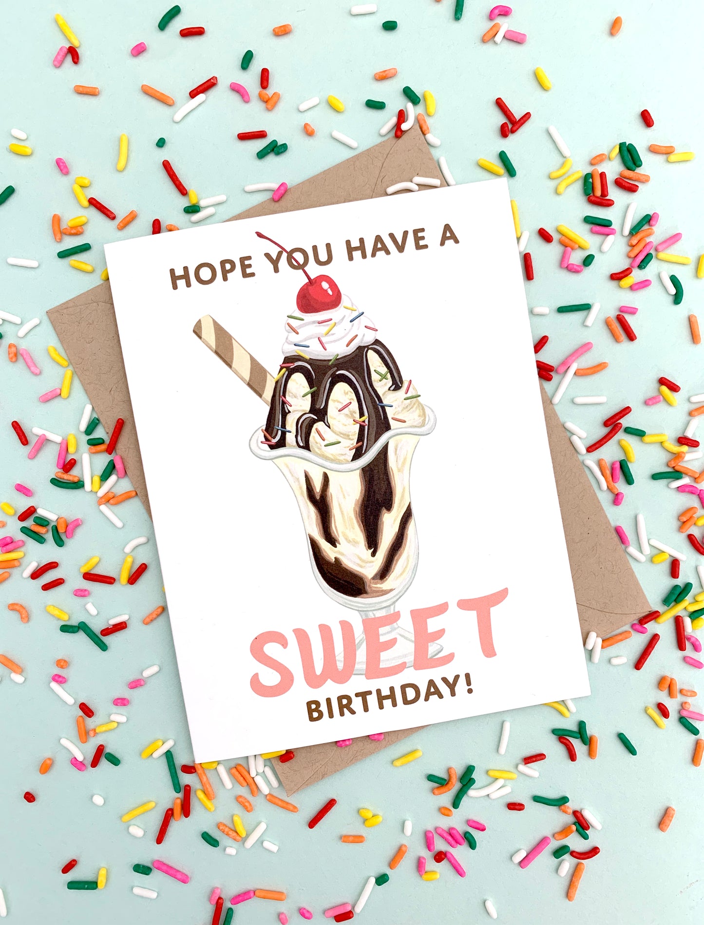SWEET HOT FUDGE SUNDAE - BIRTHDAY GREETING CARD