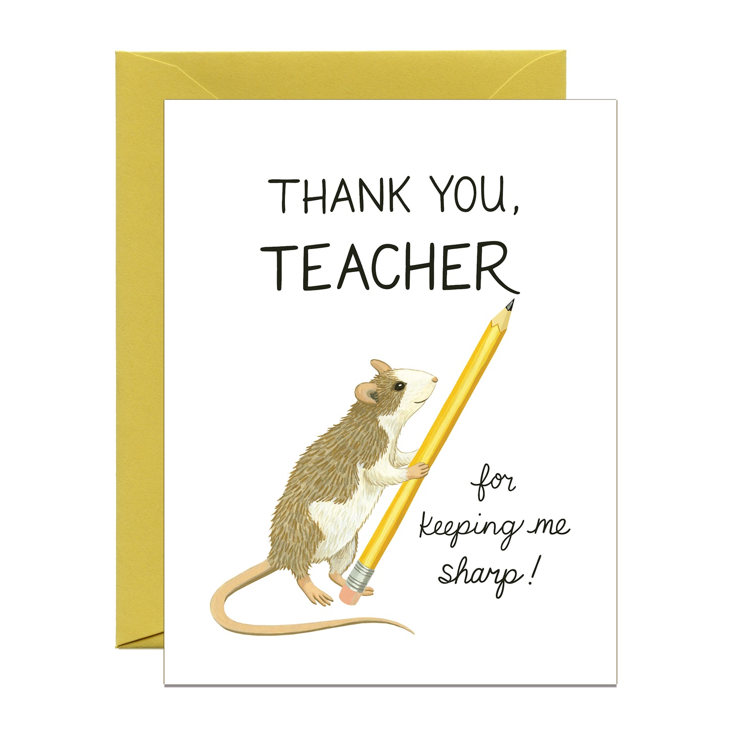 CUTE MOUSE WITH PENCIL - TEACHER APPRECIATION GREETING CARD