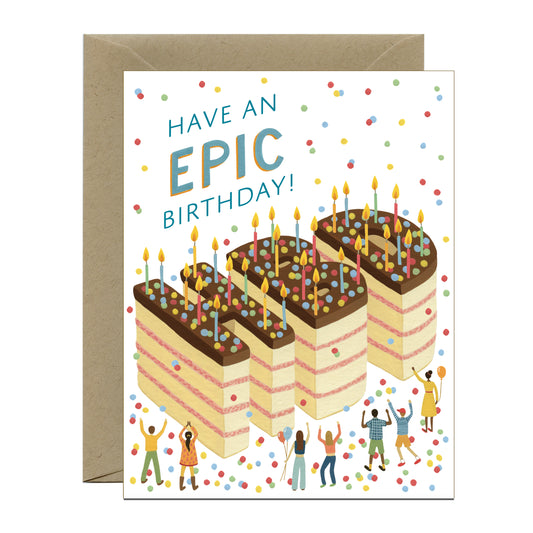 EPIC CAKE - BIRTHDAY GREETING CARD