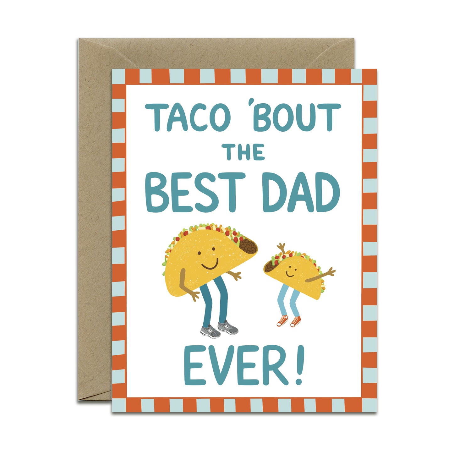 TACO DAD - FATHER'S DAY GREETING CARD
