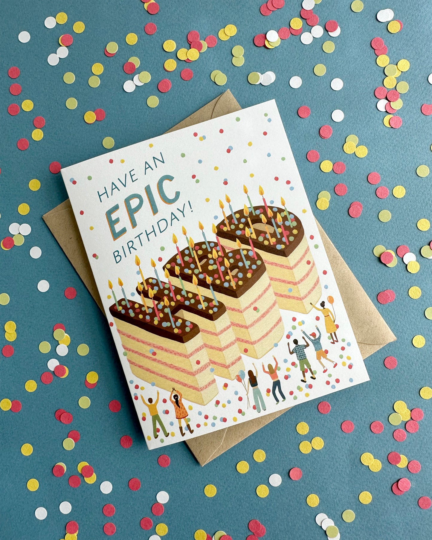 EPIC CAKE - BIRTHDAY GREETING CARD