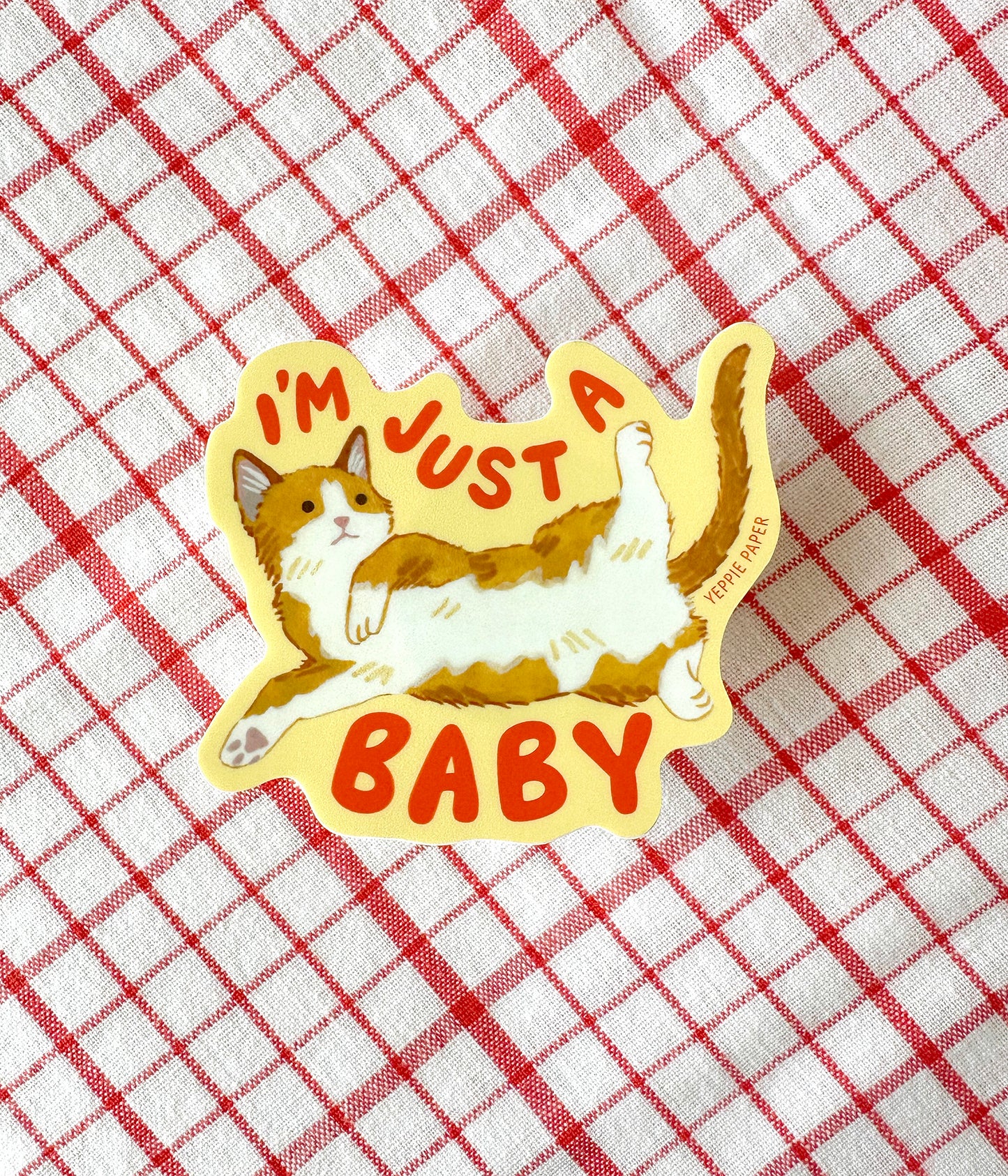 JUST A BABY - DIE CUT STICKER