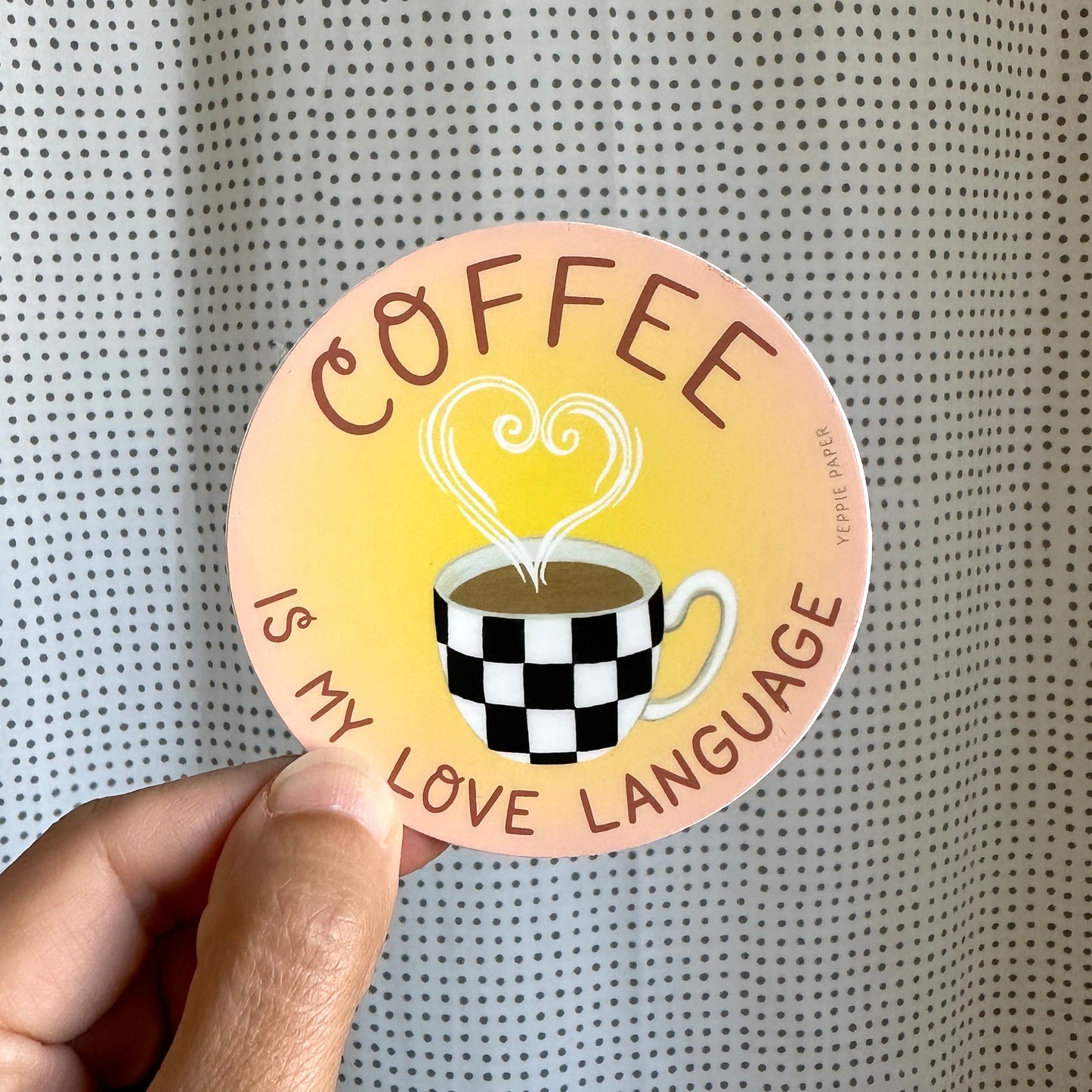 COFFEE IS MY LOVE LANGUAGE - DIE CUT STICKER