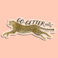 GO-GETTER CHEETAH - DIE CUT STICKER