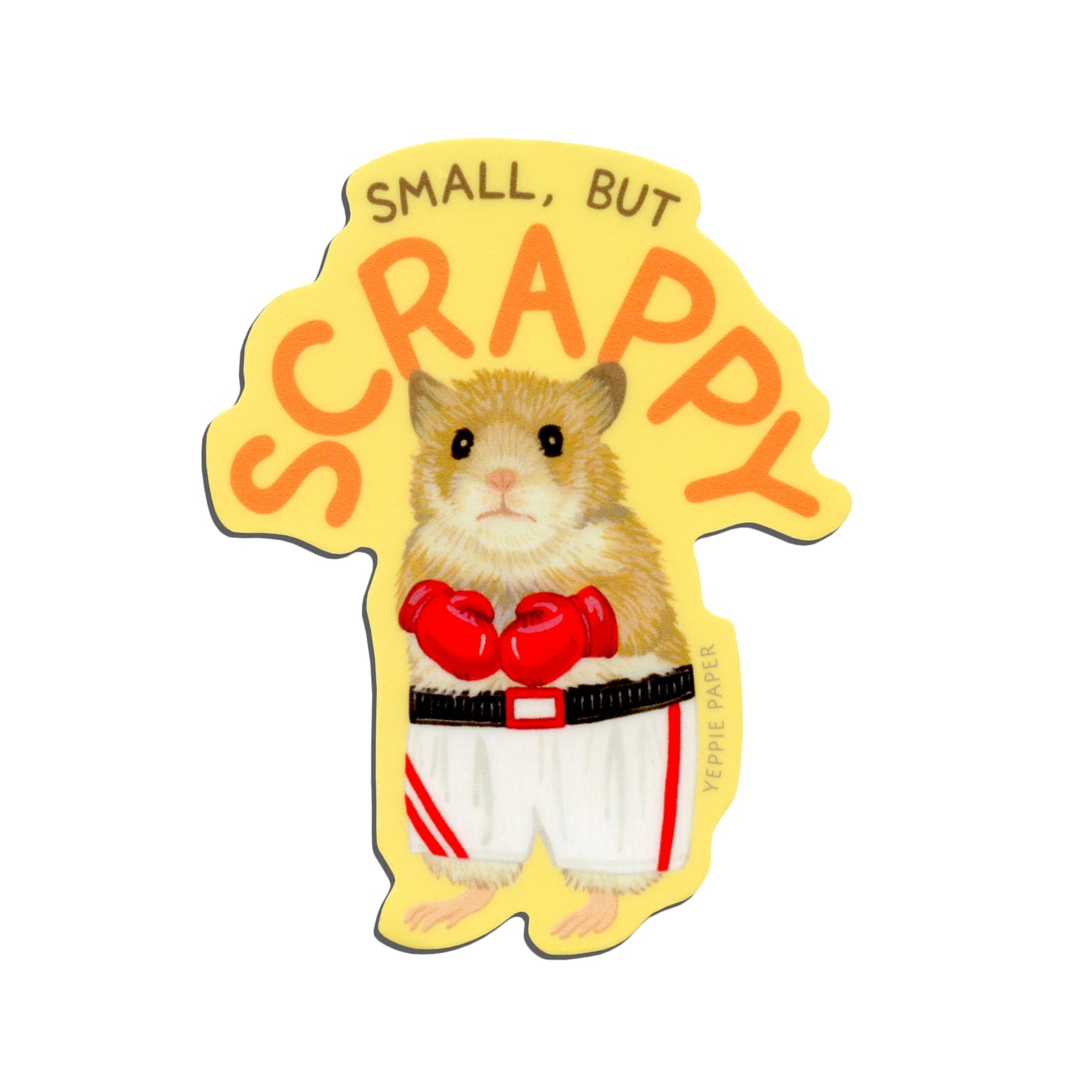 SMALL BUT SCRAPPY HAMSTER - DIE CUT STICKER