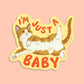 JUST A BABY - DIE CUT STICKER