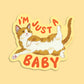 JUST A BABY - DIE CUT STICKER