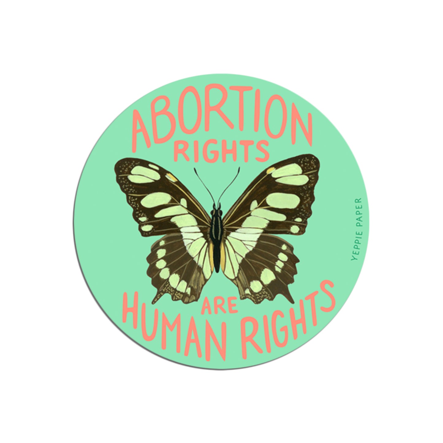 ABORTION RIGHTS - PRO-CHOICE STICKER