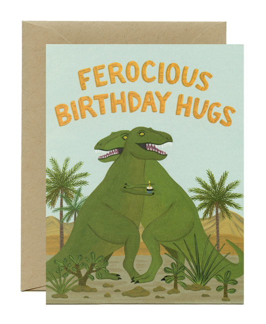 T-REX DINOSAUR HUGS - BIRTHDAY GREETING CARD