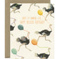 OSTRICHES RUNNING LATE - BELATED BIRTHDAY GREETING CARD