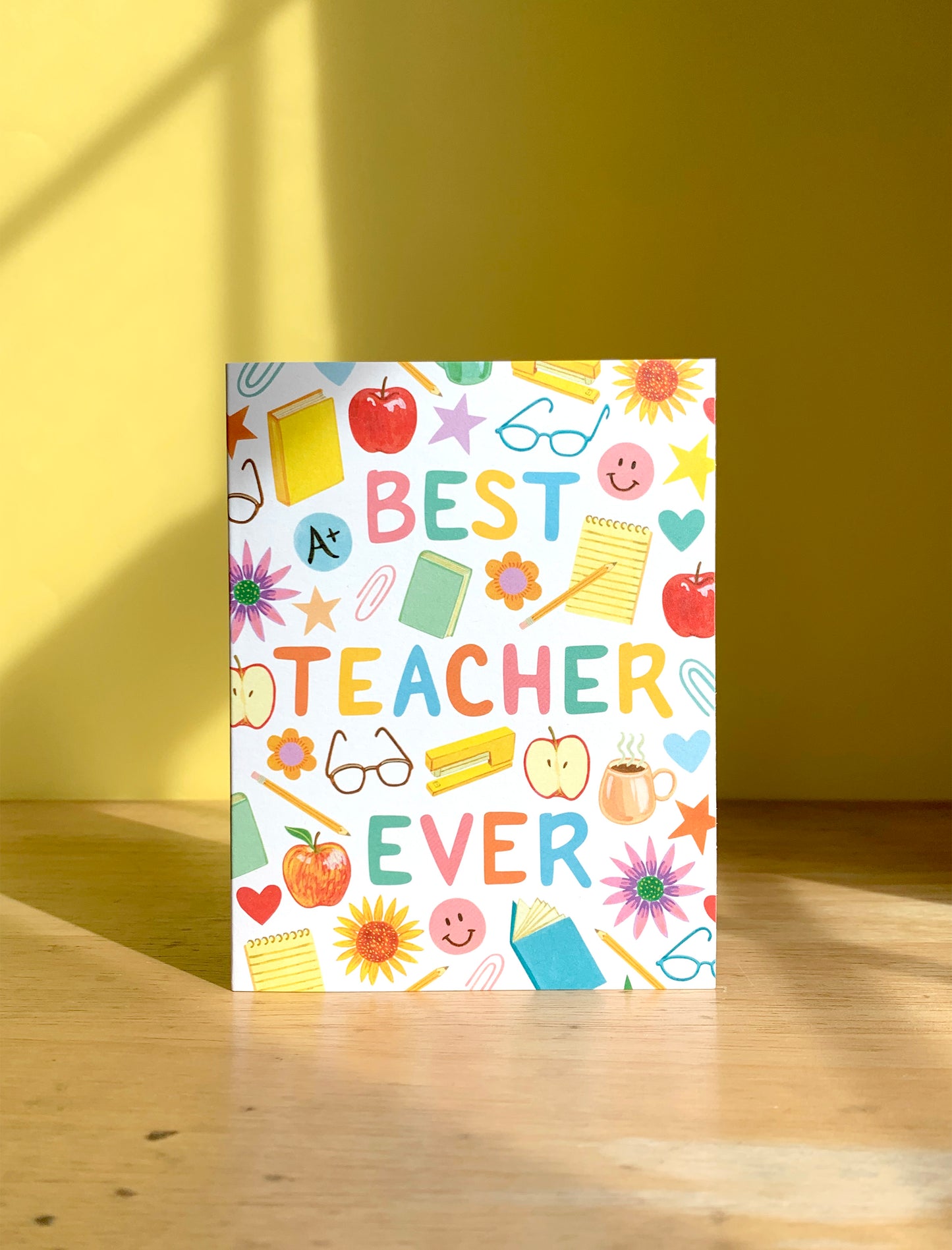 BEST TEACHER EVER - TEACHER APPRECIATION GREETING CARD