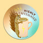 CAFFEINATED SQUIRREL - DIE CUT STICKER
