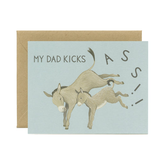 KICK ASS DONKEY DAD - FATHER'S DAY GREETING CARD
