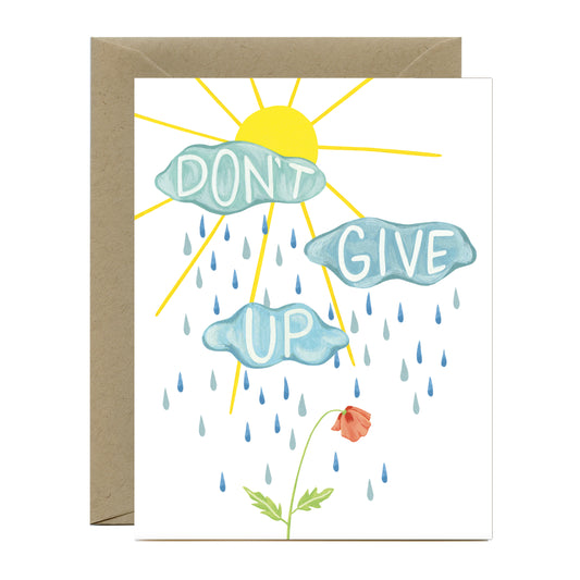 DON'T GIVE UP - ENCOURAGEMENT GREETING CARD
