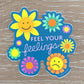 FEELINGS - DIE CUT STICKER