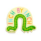 INCH WORM - DIE CUT STICKER