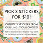PICK ANY 3 DIE-CUT STICKERS - YOUR CHOICE!