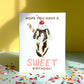 SWEET HOT FUDGE SUNDAE - BIRTHDAY GREETING CARD