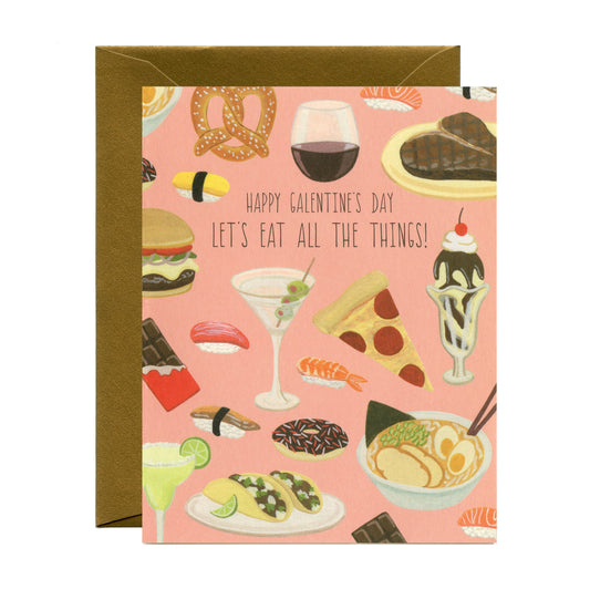 EATING ALL THE THINGS - GALENTINE'S DAY GREETING CARD